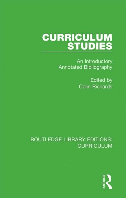 Colin Richards - Curriculum Studies, E-bok