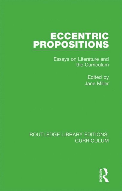 Jane Miller - Eccentric Propositions, E-bok