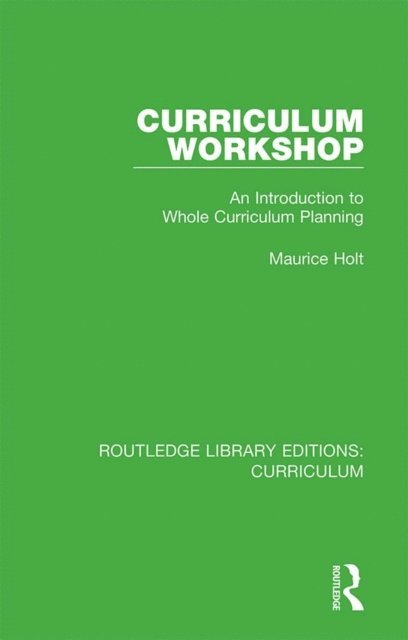 Maurice Holt - Curriculum Workshop, E-bok