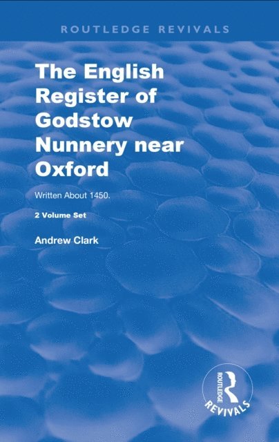 Andrew Clark - English Register of Godstow Nunnery near Oxford, E-bok