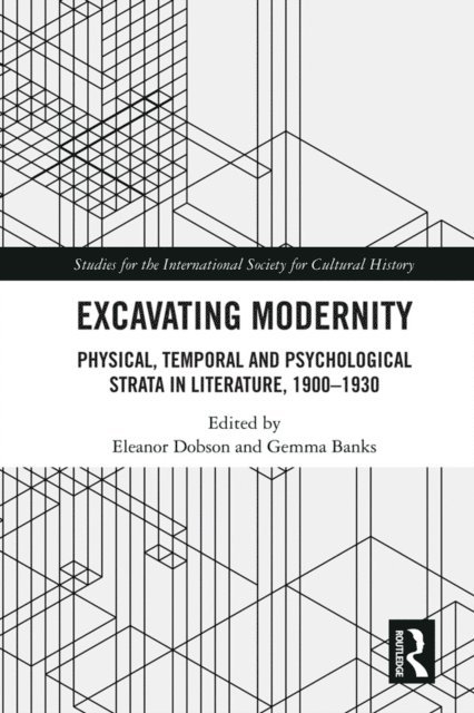 Gemma Banks, Eleanor Dobson - Excavating Modernity, E-bok