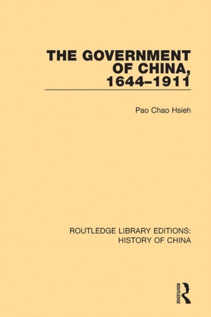 Pao Chao Hsieh - Government of China, 1644-1911, E-bok