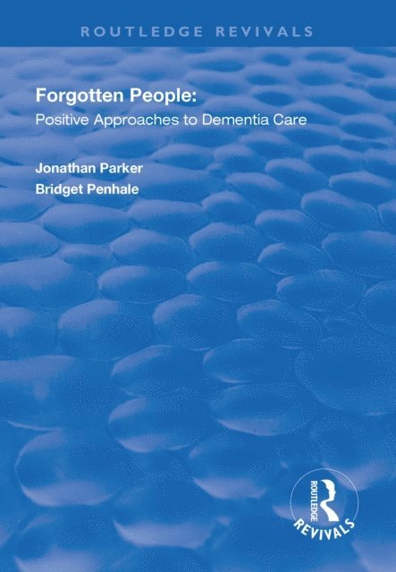 Bridget Penhale, Jonathan Parker - Forgotten People, E-bok