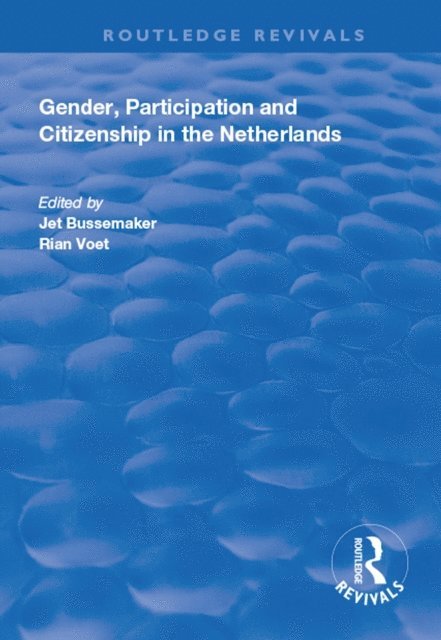 Rian Voet, Jet Bussemaker - Gender, Participation and Citizenship in the Netherlands, E-bok