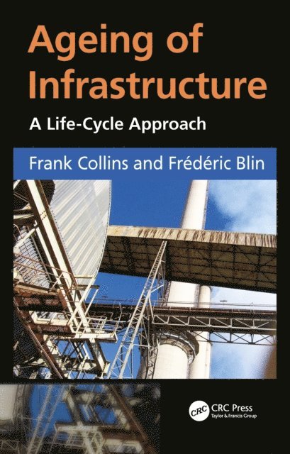 FrA(c)dA(c)ric Blin, Frank Collins - Ageing of Infrastructure, E-bok