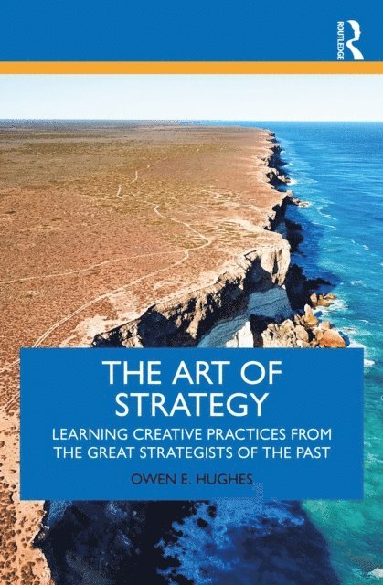 Owen E. Hughes - Art of Strategy, E-bok