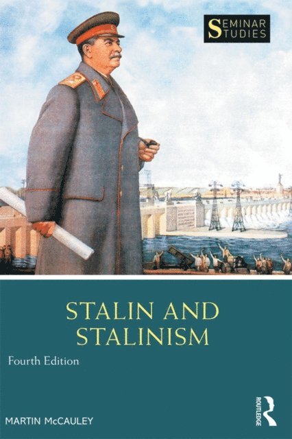 Martin McCauley - Stalin and Stalinism, E-bok