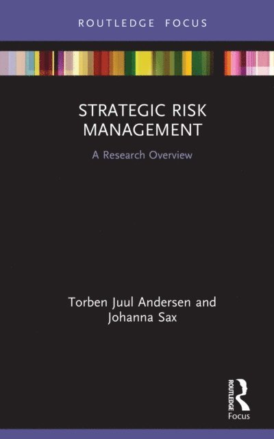 Johanna Sax, Torben Juul Andersen - Strategic Risk Management, E-bok