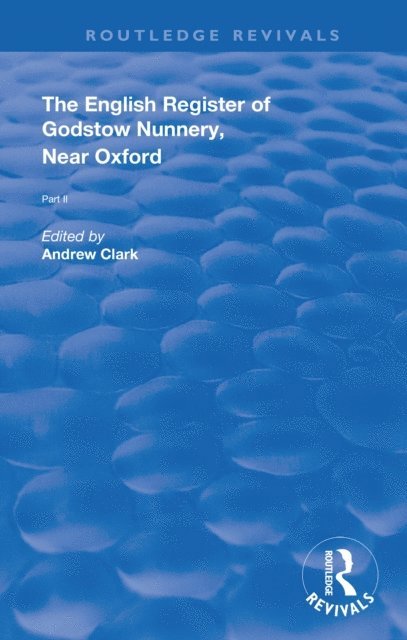Andrew Clark - English Register of Godstow Nunnery, Near Oxford, E-bok