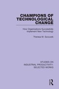 Champions of Technological Change