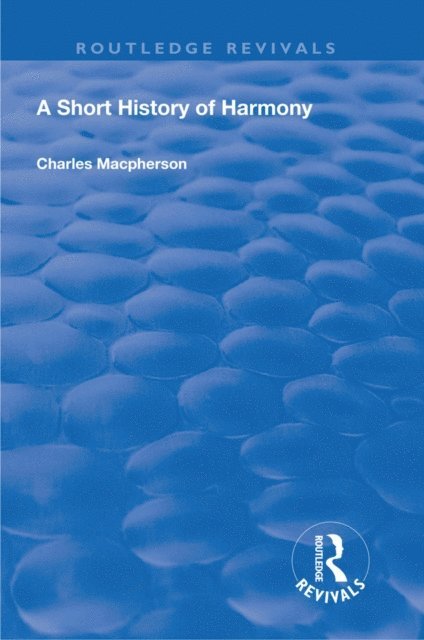 Charles Macpherson - Short History of Harmony, E-bok. Tillgänglighet: Lägg i varukorg