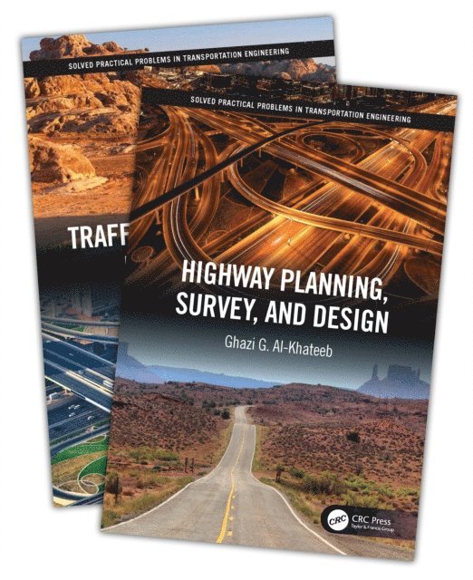 Ghazi G. Al-Khateeb - Solved Practical Problems in Transportation Engineering, E-bok