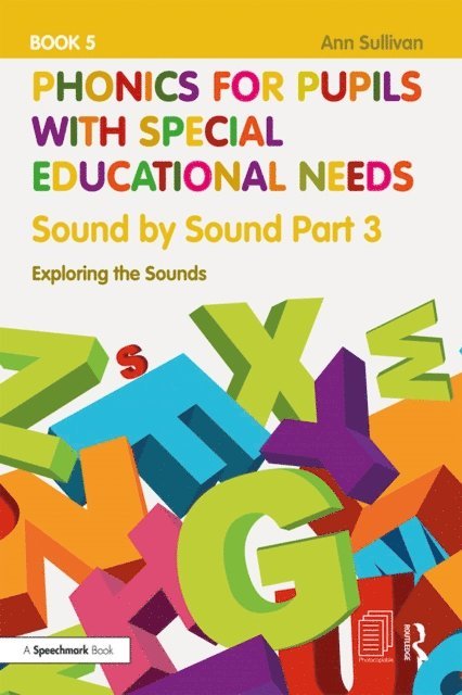 Ann Sullivan - Phonics for Pupils with Special Educational Needs Book 5: Sound by Sound Part 3, E-bok