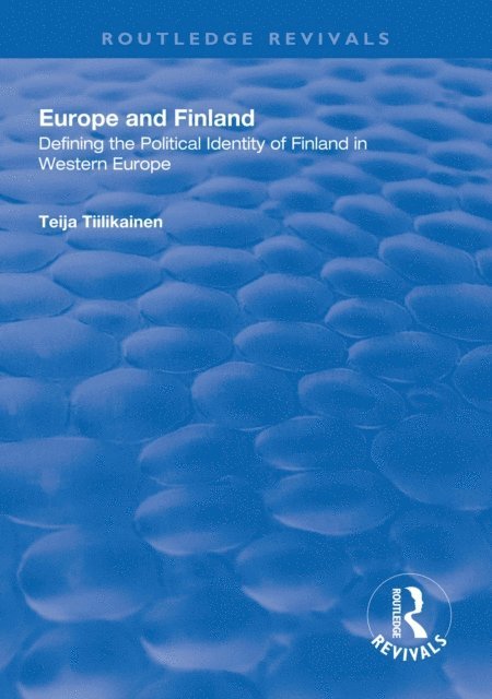 Teija Tiilikainen - Europe and Finland, E-bok