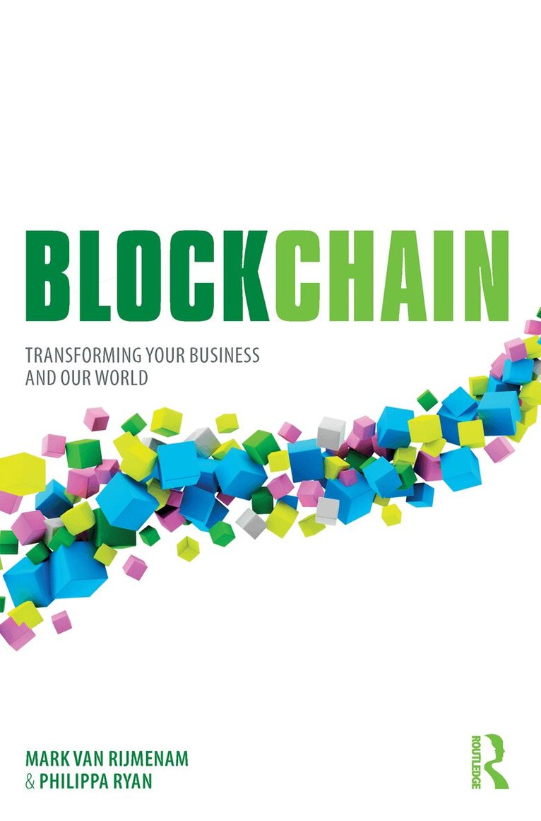 Mark Van Rijmenam, Philippa Ryan - Blockchain, E-bok