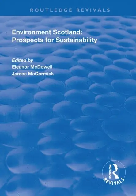James McCormick, Eleanor McDowell - Environment Scotland, E-bok. Tillgänglighet: Lägg i varukorg