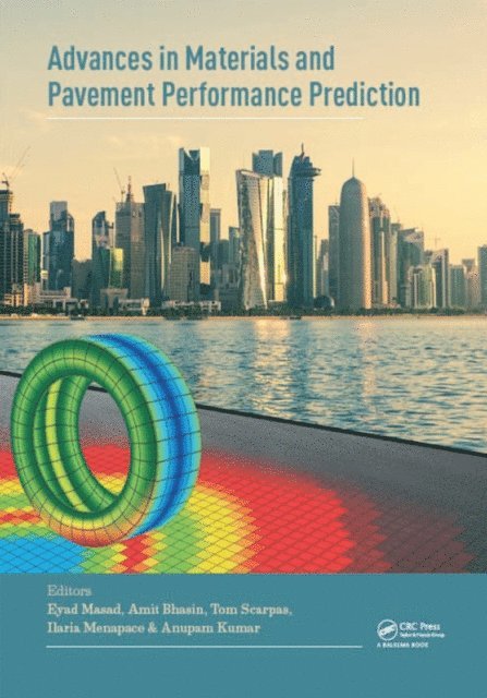 Anupam Kumar, Ilaria Menapace, Tom Scarpas, Amit Bhasin, Eyad Masad - Advances in Materials and Pavement Prediction, E-bok