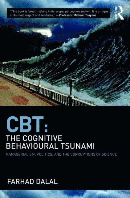 Farhad Dalal - CBT: The Cognitive Behavioural Tsunami, E-bok
