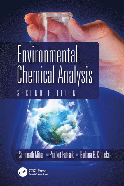 B.B. Kebbekus, S. Mitra - Environmental Chemical Analysis, E-bok