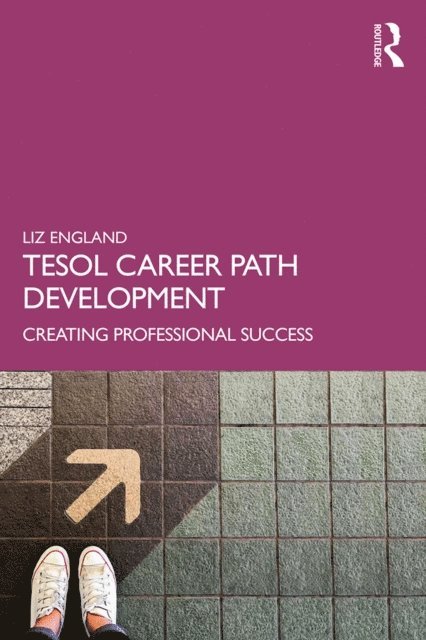 Liz England - TESOL Career Path Development, E-bok