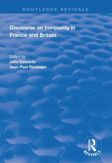 Jean-Paul Revauger, John Edwards - Discourse on Inequality in France and Britain, E-bok