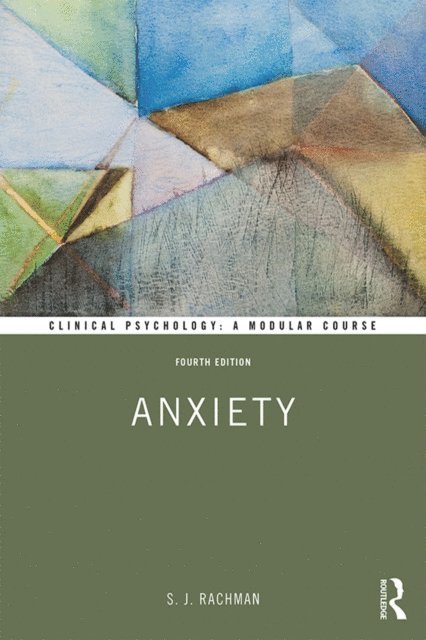 Stanley J. Rachman, S Rachman - Anxiety, E-bok