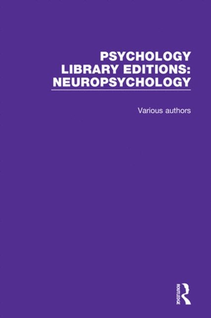 Various - Psychology Library Editions: Neuropsychology, E-bok