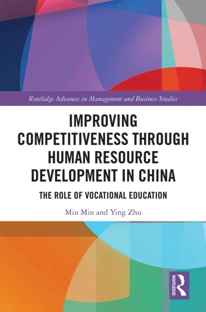 Ying Zhu, Min Min - Improving Competitiveness through Human Resource Development in China, E-bok