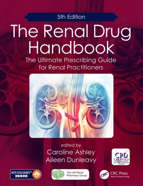 Aileen Dunleavy, Caroline Ashley - Renal Drug Handbook, E-bok