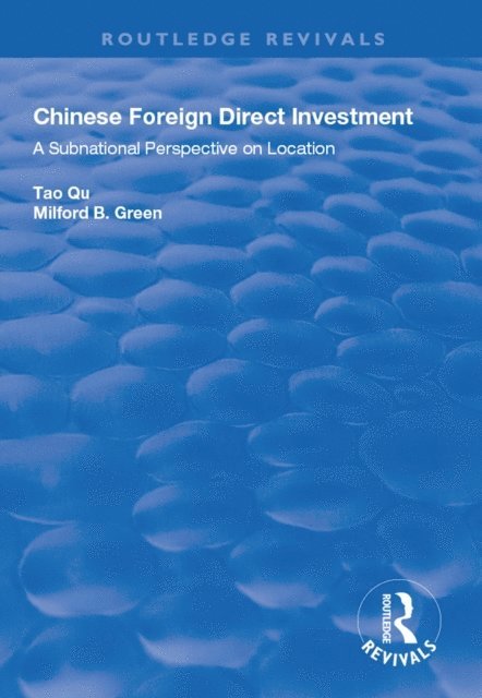 Milford B. Green, Tao Qu - Chinese Foreign Direct Investment, E-bok