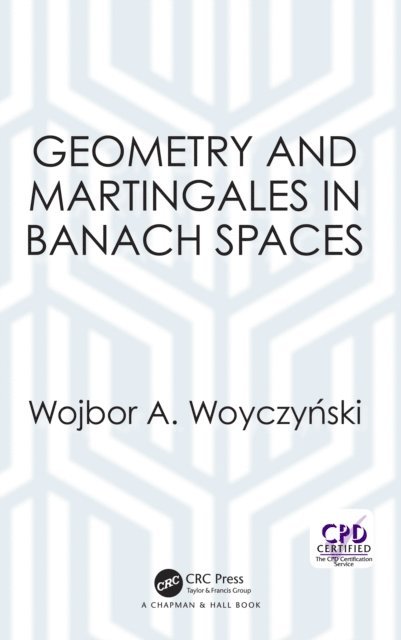 Wojbor A. Woyczynski - Geometry and Martingales in Banach Spaces, E-bok