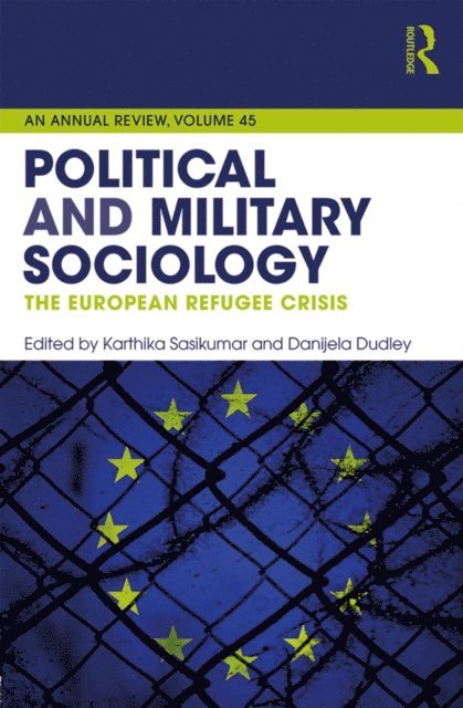 Danijela Dudley, Karthika Sasikumar - Political and Military Sociology, E-bok