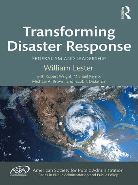 William Lester - Transforming Disaster Response, E-bok