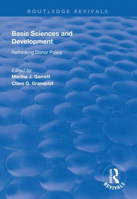 Claes G. Granqvist, Martha J. Garrett - Basic Sciences and Development, E-bok