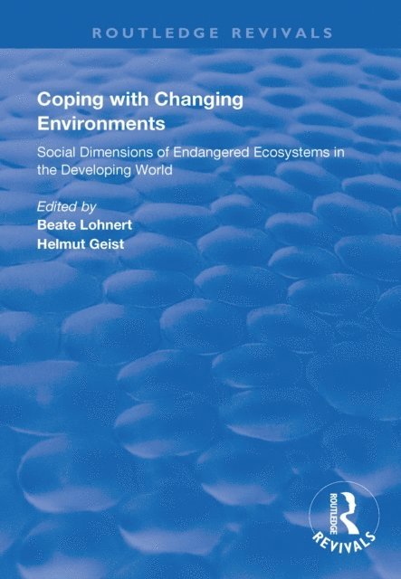 Helmut Geist, Beate Lohnert - Coping with Changing Environments, E-bok