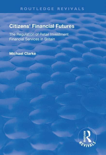 Michael Clarke - Citizens' Financial Futures, E-bok