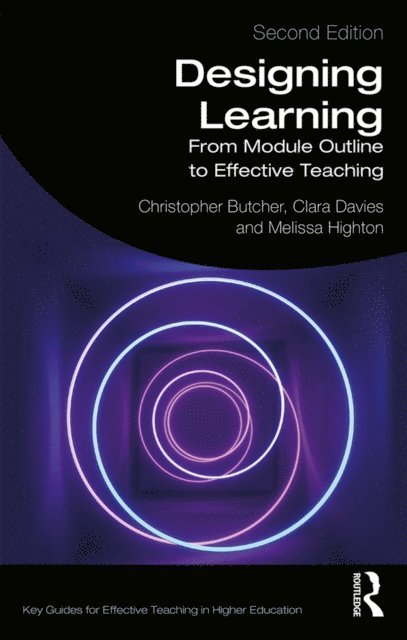 Melissa Highton, Clara Davies, Christopher Butcher - Designing Learning, E-bok