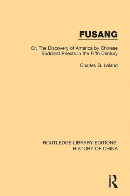 Charles G. Leland - Fusang, E-bok