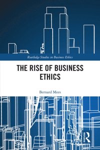 Rise of Business Ethics