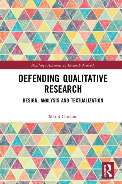 Mario Cardano - Defending Qualitative Research, E-bok