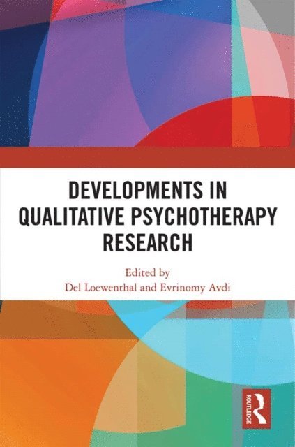 Evrinomy Avdi, Del Loewenthal - Developments in Qualitative Psychotherapy Research, E-bok