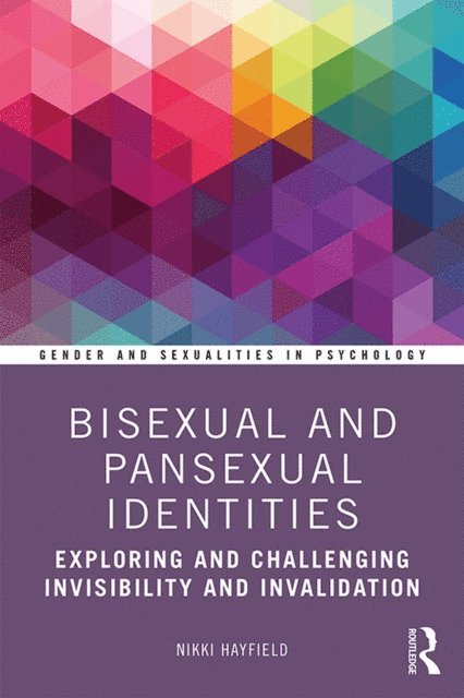 Nikki Hayfield - Bisexual and Pansexual Identities, E-bok
