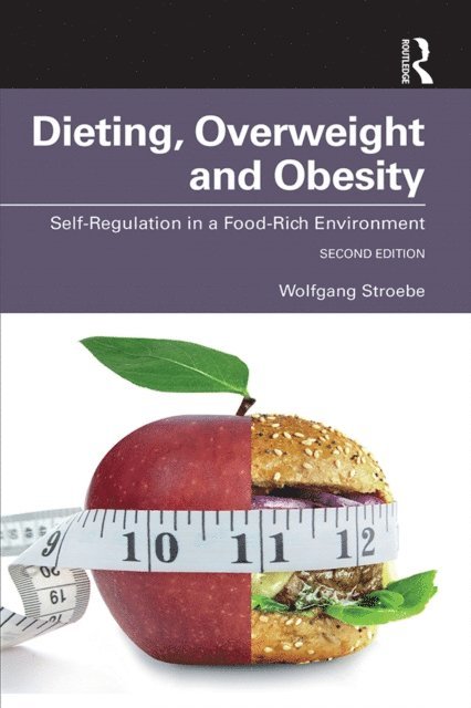 Wolfgang Stroebe - Dieting, Overweight and Obesity, E-bok