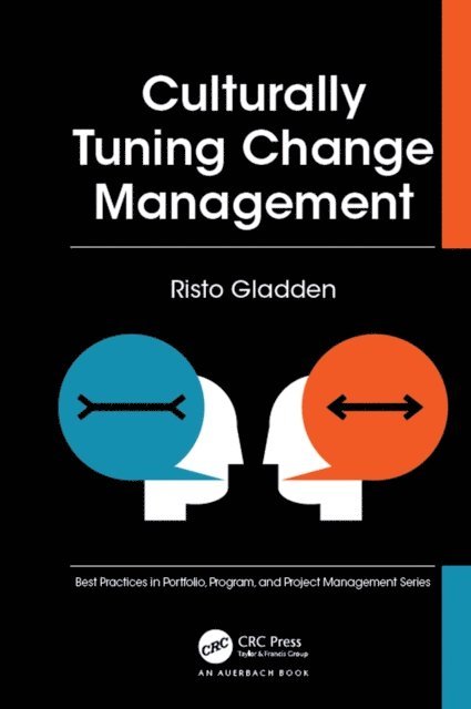 Risto Gladden - Culturally Tuning Change Management, E-bok