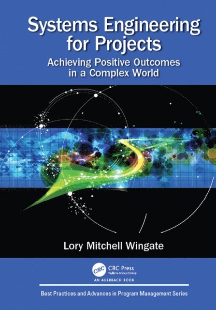 Lory Mitchell Wingate - Systems Engineering for Projects, E-bok