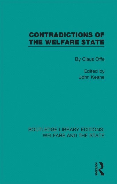 Claus Offe, John Keane - Contradictions of the Welfare State, E-bok