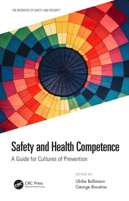 George Boustras, Ulrike Bollmann - Safety and Health Competence, E-bok
