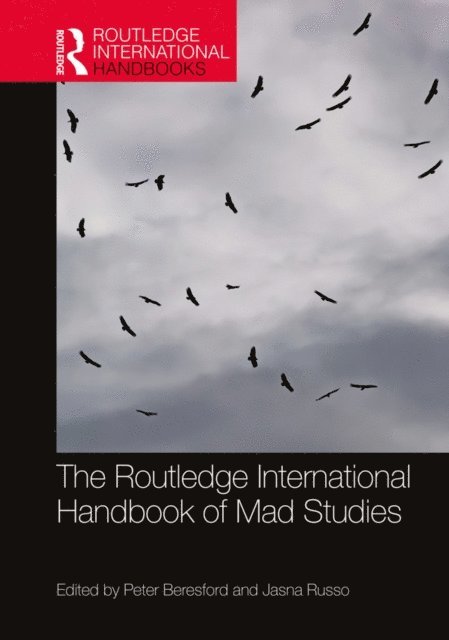 Jasna Russo, Peter Beresford - Routledge International Handbook of Mad Studies, E-bok