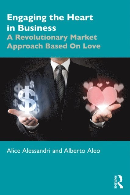 Engaging the Heart in Business