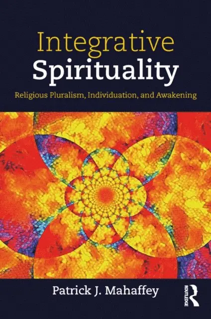 Patrick J. Mahaffey - Integrative Spirituality, E-bok. Tillgänglighet: Lägg i varukorg
